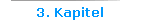 3. Kapitel