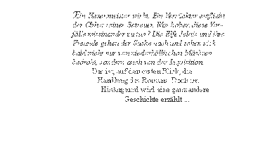 Die Geschichte hinter der Geschichte!